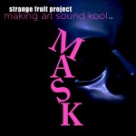 Buy M.A.S.K. (Making Art Sound Kool) (EP)
