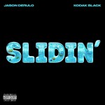 Buy Slidin' (Feat. Kodak Black) (CDS)