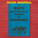 Buy Julius Hemphill (1938 - 1995): The Boyé Multi-National Crusade For Harmony CD2