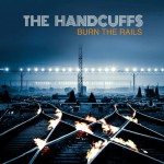 Buy Burn The Rails