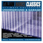 Buy Italian Dance Classics - Underground & Garage