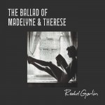 Buy The Ballad Of Madelyne & Therese