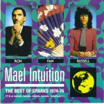 Buy Mael Intuition - The Best of Sparks 1974-76