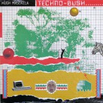 Buy Techno-Bush (Vinyl)