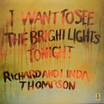 Buy I Want To See The Bright Lights Tonight (Vinyl)