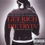 Buy Get Rich Or Die Tryin': Music From And Inspired By The Motion Picture