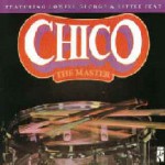 Buy Chico - The Master (Feat. Little Feat) (Reissued 1991)