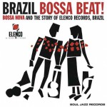 Buy Brazil Bossa Beat ! Bossa Nova And The Story Of Elenco Records, Brazil
