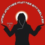 Buy Another Matter Entirely (EP)
