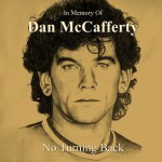 Buy In Memory Of Dan McCafferty - No Turning Back