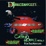 Buy DJ Rectangle-Casino Royale Vol. 1 (For The Hustlers) (Bootleg)