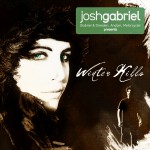 Buy Josh Gabriel Presents Winter Kills