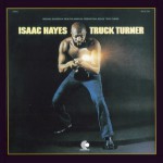 Purchase Isaac Hayes Truck Turner (Vinyl)