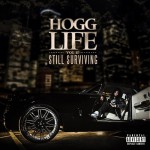 Buy Hogg Life, Vol. 2: Still Surviving