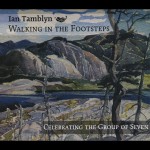 Buy Walking In The Footsteps: Celebrating The Group Of Seven
