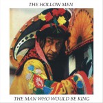 Buy The Man Who Would Be King (Vinyl)