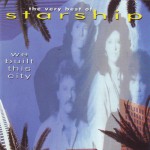 Buy We Built This City - The Very Best Of Starship