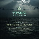 Buy The Titanic Requiem (Performed By The Royal Philharmonic Orchestra)