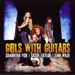 Buy Girls With Guitars (With Cassie Taylor & Dani Wilde)