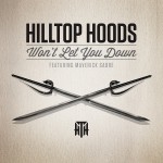 Purchase Hilltop Hoods Won't Let You Down (CDS)