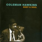Purchase Coleman Hawkins Body And Soul Vinyl)
