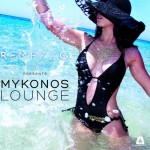 Buy Mykonos Lounge: Presented By Remezzo Mykonos (Selected By Henri Kohn)