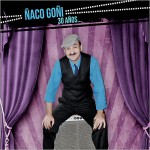 Purchase Naco Goni 30 Anos...