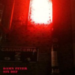 Purchase Six Def Damn Fever