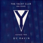 Buy The Yaht Club Abu Dhabi Voyage Two (Mixed By Ravin ) CD2