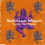 Buy Tahitian Moon (EP)