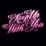 Buy Keep Up With You (EP)