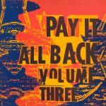 Buy Pay It All Back Vol. 3