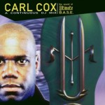 Buy Carl Cox ‎– The Sound Of Ultimate B.A.S.E.