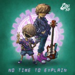 Buy No Time To Explain (CDS)
