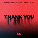 Buy Thank You (Not So Bad) (With Tiësto, Dido & W&W) (CDS)