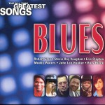 Buy The All Time Greatest Blues Songs CD1