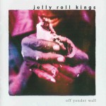Purchase Jelly Roll Kings Off Yonder Wall