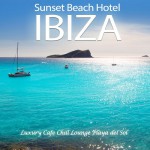 Buy Sunset Beach Hotel Ibiza Luxury Cafe Chill Out Lounge Playa Del Sol