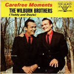 Purchase The Wilburn Brothers Carefree Moments (Vinyl)