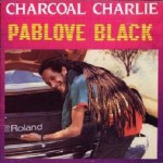 Buy Charcoal Charlie (Vinyl)