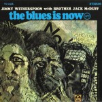 Buy The Blues Is Now (With With Brother Jack Mcduff) (Vinyl)