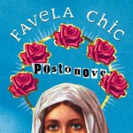 Buy Favela Chic - Postonove 1