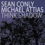Buy Think Shadow (With Sean Conly)