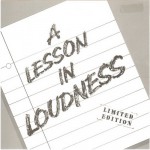 Buy A Lesson In Loudness