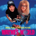Buy Wayne's World: Music From The Motion Picture