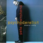 Buy Psychoderelict (Music Only)
