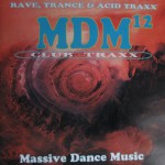 Buy MDM 12: Rave, Trance & Acid Traxx