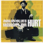 Buy Avalon Blues: A Tribute To The Music Of Mississippi John Hurt