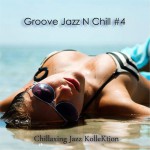 Buy Groove Jazz N Chill #4