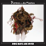 Buy Dog Days Are Over (CDS)